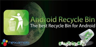 تحميل برنامج استعادة الملفات المحذوفة للاندرويد Android Recycle Bin