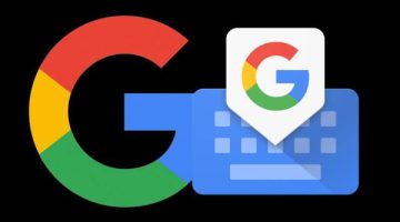 لوحة المفاتيح Gboard من جوجل متاحة الآن للاندرويد