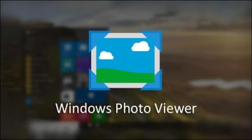 كيفية جعل Windows Photo Viewer افتراضي لعرض الصور في ويندوز 10